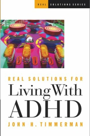 Cover of Real Solutions for Living with ADHD