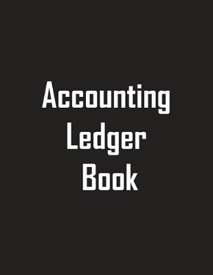 Book cover for Accounting Ledger Book