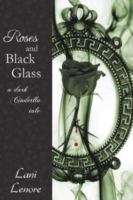 Book cover for Roses and Black Glass