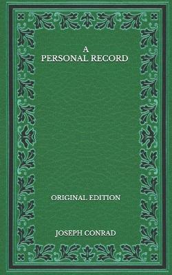 Book cover for A Personal Record - Original Edition