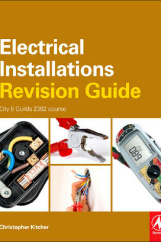 Cover of Electrical Installations Revision Guide: City & Guilds 2391 Course