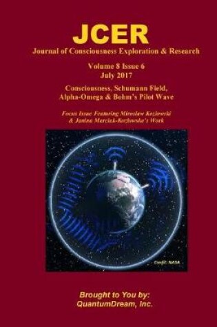 Cover of Journal of Consciousness Exploration & Research Volume 8 Issue 6