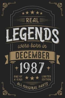 Book cover for Real Legends were born in December 1987