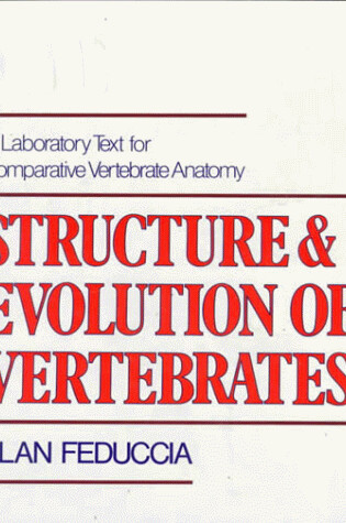 Cover of The Structure and Evolution of Vertebrates