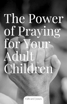 Book cover for The Power of Praying for Your Adult Children