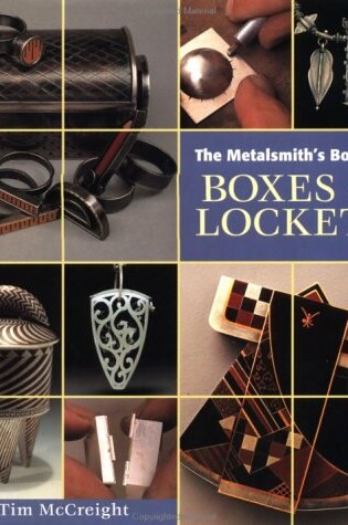 Cover of The Metalsmith's Book of Boxes and Lockets