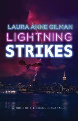 Lightning Strikes by Laura Anne Gilman