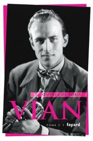 Cover of Ueuvres de Boris Vian, Tome 2