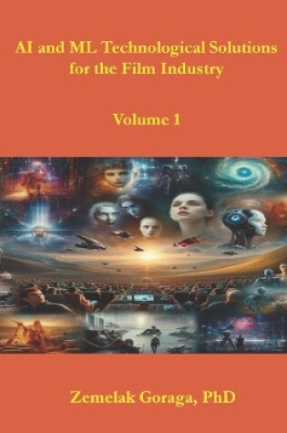 Cover of AI and ML Technological Solutions for the Film Industry
