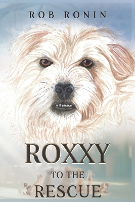 Cover of Roxxy to the Rescue