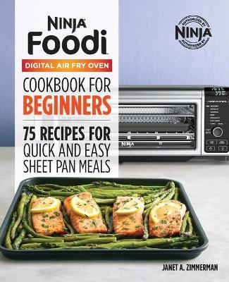 Book cover for The Official Ninja Foodi Digital Air Fry Oven Cookbook