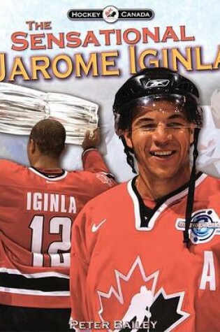 Cover of The Sensational Jarome Iginla