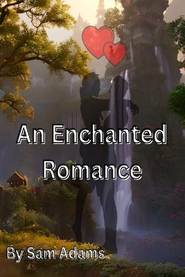 Book cover for An Enchanted Romance