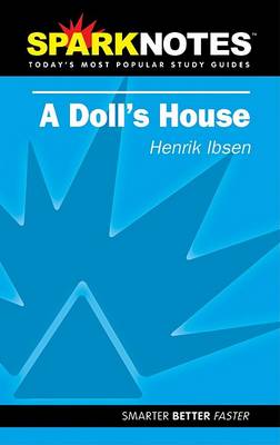 Book cover for Spark Notes a Doll's House