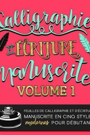 Cover of Calligraphie et �criture manuscrite