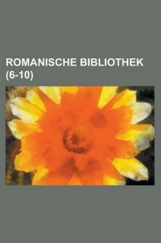 Cover of Romanische Bibliothek (6-10 )