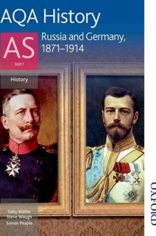 Cover of AQA History AS Unit 1: Russia and Germany, 1871-1914