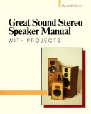 Book cover for Great Sound Stereo Speaker Manual--with Projects