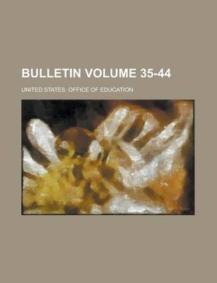 Book cover for Bulletin Volume 35-44