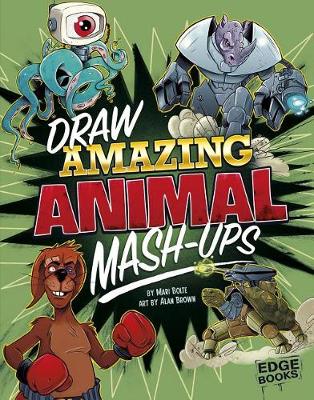 Book cover for Draw Amazing Animal Mash-Ups