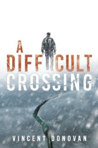 Cover of A Difficult Crossing
