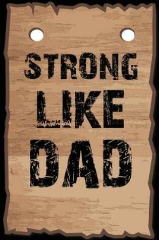 Cover of Strong Like Dad