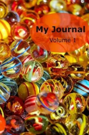 Cover of My Journal - Volume 1