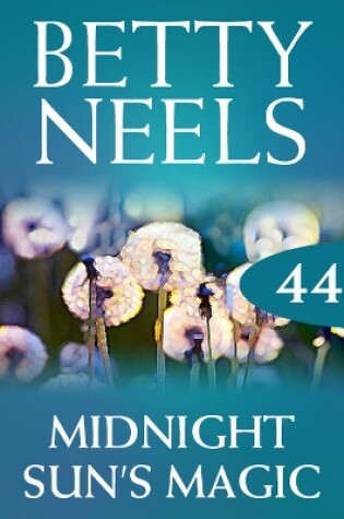 Cover of Midnight Sun's Magic (Betty Neels Collection)