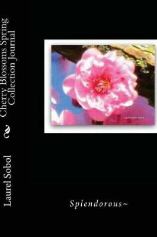 Cover of Cherry Blossoms Spring Collection Journal