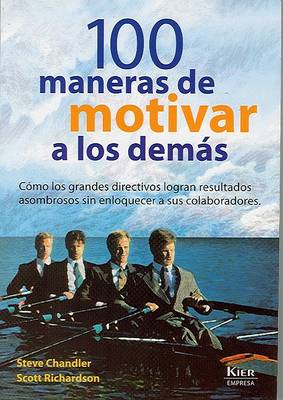 Book cover for 100 Maneras de Motivar a Los Demas