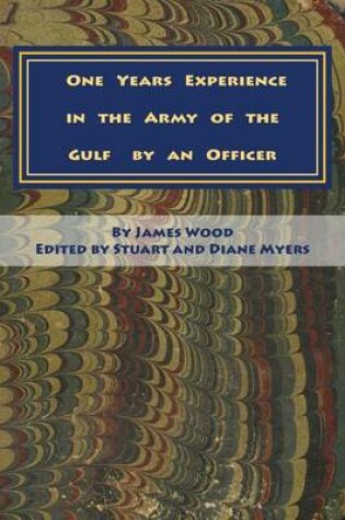 Cover of One Years Experience in the Army of the Gulf by an Officer