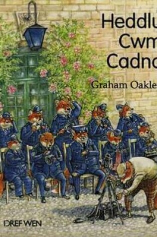 Cover of Heddlu Cwm Cadno