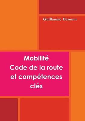 Book cover for Mobilite, code de la route et competences cle