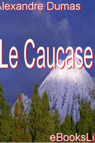 Cover of Le Caucase