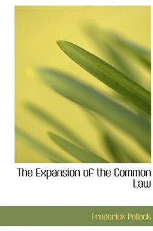 Cover of The Expansion of the Common Law