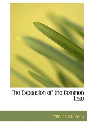 Book cover for The Expansion of the Common Law