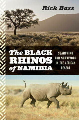 Cover of The Black Rhinos of Namibia