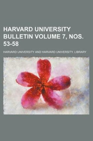 Cover of Harvard University Bulletin Volume 7, Nos. 53-58