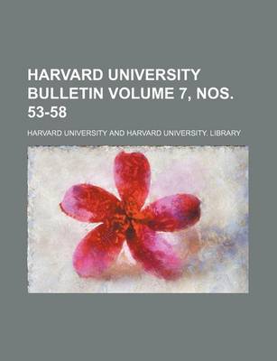 Book cover for Harvard University Bulletin Volume 7, Nos. 53-58