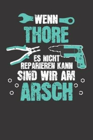 Cover of Wenn THORE es nicht reparieren kann