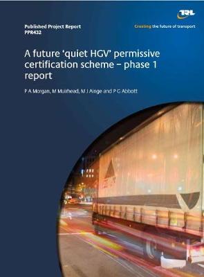 Book cover for A future 'quiet HGV' permissive certification scheme