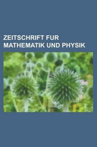 Cover of Zeitschrift Fur Mathematik Und Physik