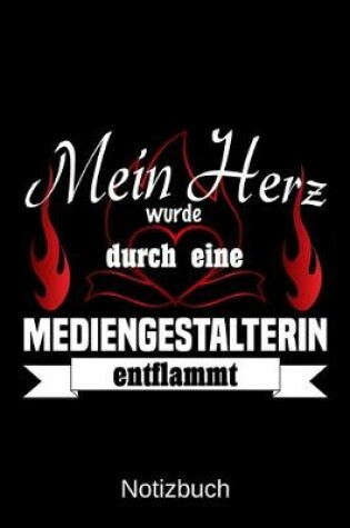 Cover of Mein Herz wurde durch eine Mediengestalterin entflammt