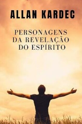 Cover of Personagens da revelacao espirita