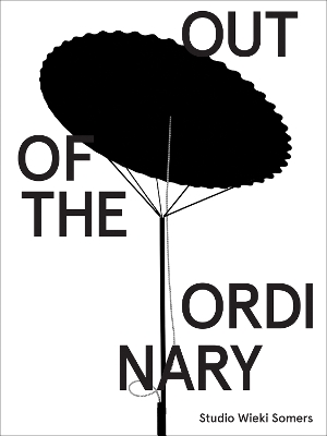 Book cover for Studio Wieki Somers: Out of the Ordinary