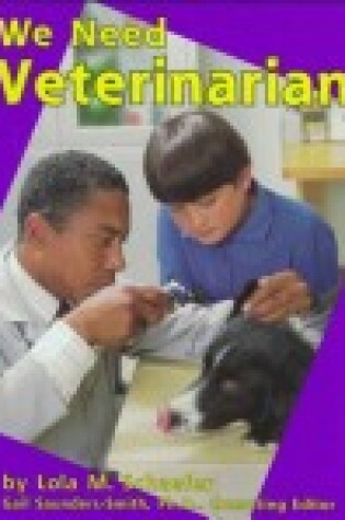 Cover of We Need Veterinarians