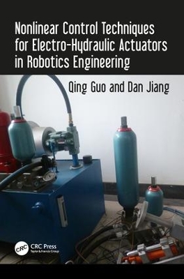 Book cover for Nonlinear Control Techniques for Electro-Hydraulic Actuators in Robotics Engineering