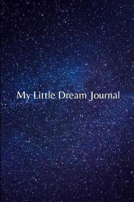 Book cover for My Little Dream Journal