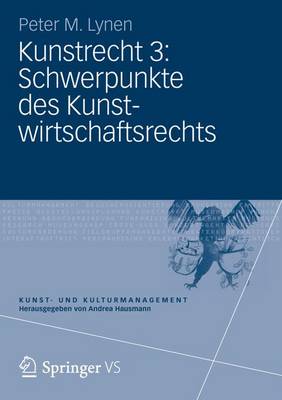 Book cover for Kunstrecht 3: Schwerpunkte des Kunstwirtschaftsrechts