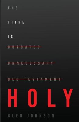 Book cover for The Tithe is Holy